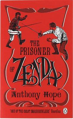 The Prisoner of Zenda on Paperback by Anthony Hope