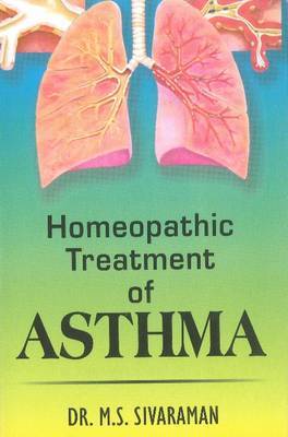 Homoeopathic Treatment of Asthma by M.S. Sivaraman image