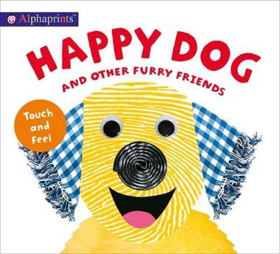 Alphaprints Touch & Feel Happy Dog by Roger Priddy image
