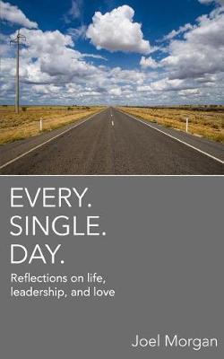 Every. Single. Day. by Joel, Morgan image