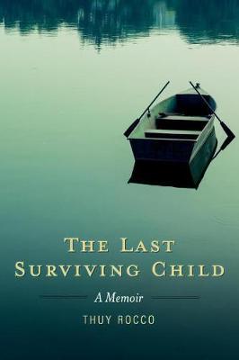 The Last Surviving Child by Thuy Rocco image