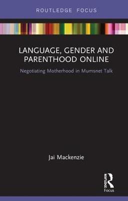 Language, Gender and Parenthood Online by Jai Mackenzie image
