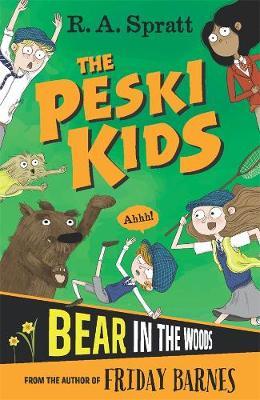 The Peski Kids 2: Bear in the Woods by R.A. Spratt image
