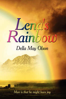 Lena's Rainbow by Della May Olson image