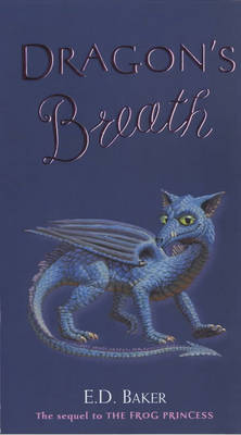 Dragon's Breath by E.D. Baker image