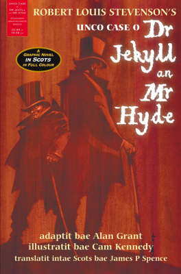 Unco Case O' Dr Jekyll an' Mr Hyde: A Graphic Novel in Scots by Robert Louis Stevenson image