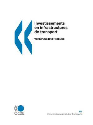 Investissements En Infrastructures De Transport: Vers Plus D'efficience by OECD Publishing image