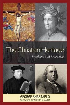 The Christian Heritage on Hardback by George Anastaplo