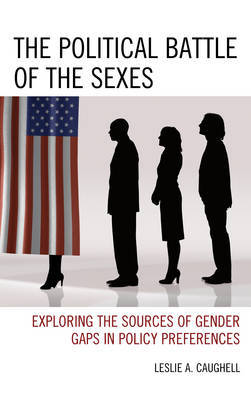 The Political Battle of the Sexes by Leslie A. Caughell image