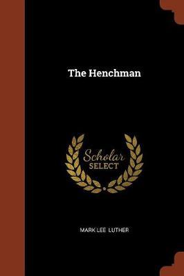 The Henchman by Mark Lee Luther image