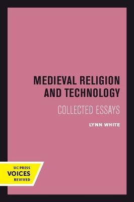Medieval Religion and Technology by Lynn White image