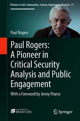 Paul Rogers: A Pioneer in Critical Security Analysis and Public Engagement by Paul Rogers image