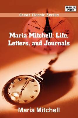 Maria Mitchell: Life, Letters, and Journals by Maria Mitchell image