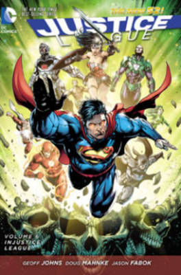 Justice League Vol. 6: Injustice League (The New 52) by Geoff Johns image