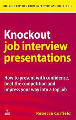 Knockout Job Interview Presentations by Rebecca Corfield image
