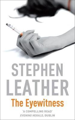 The Eyewitness by Stephen Leather image