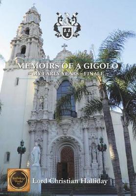Memoirs of a Gigolo My Early Years - Finale by Lord Christian Halliday image