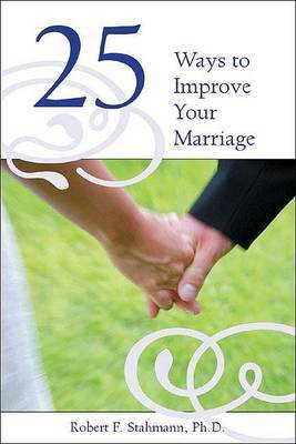 25 Keys to a Great Marriage by Robert F. Stahmann image