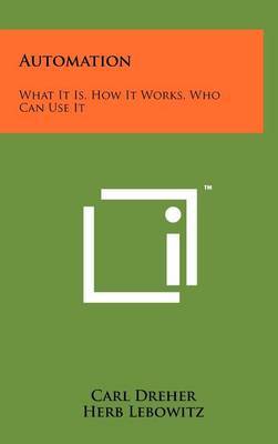 Automation: What It Is, How It Works, Who Can Use It by Carl Dreher image