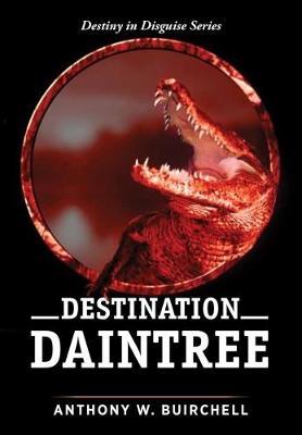 Destination Daintree by Anthony Buirchell image