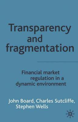 Transparency and Fragmentation on Hardback by J. Board