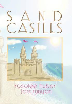 Sand Castles by Rosalee Huber image