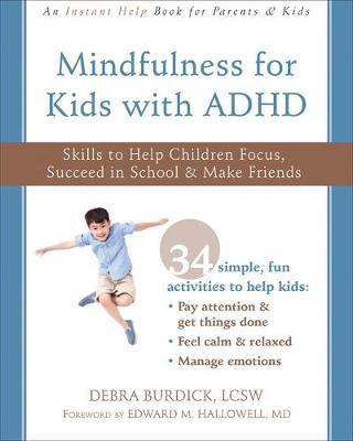 Mindfulness for Kids with ADHD by Debra Burdick image