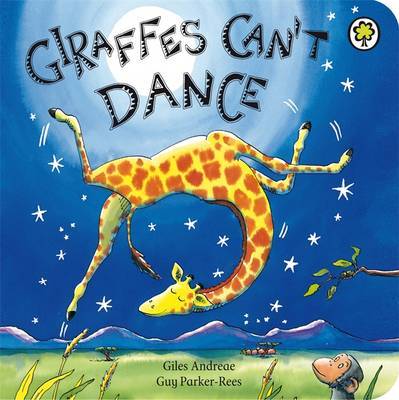 Giraffes Can't Dance by Giles Andreae image