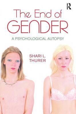 The End of Gender by Shari L. Thurer image