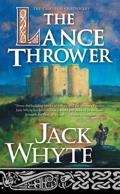 Lance Thrower, The (6) by Jack Whyte image