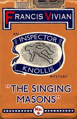 The Singing Masons by Francis Vivian image