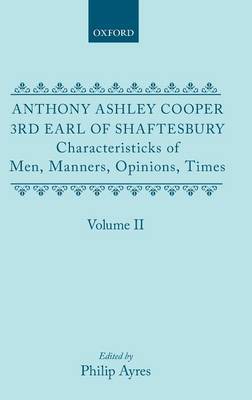 Characteristicks of Men, Manners, Opinions, Times: Volume II by Anthony Ashley Cooper, 3rd Earl of Shaftesbury image