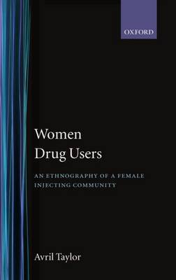 Women Drug Users by Avril Taylor image