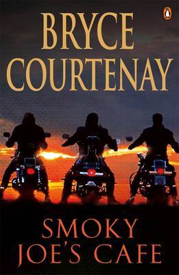 Smoky Joe's Cafe by Bryce Courtenay image