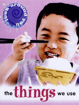 The Things We Use by Sally Hewitt image