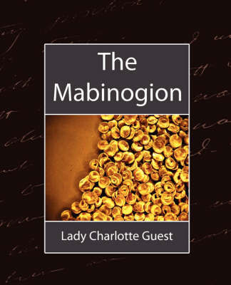 The Mabinogion by Charlotte Guest Lady Charlotte Guest image