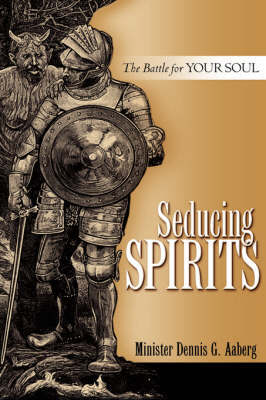 Seducing Spirits by Dennis G. Aaberg image