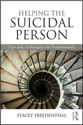 Helping the Suicidal Person by Stacey Freedenthal image