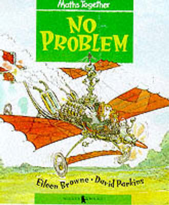 Mathematics Together: Green Set: No Problem by Eileen Browne image