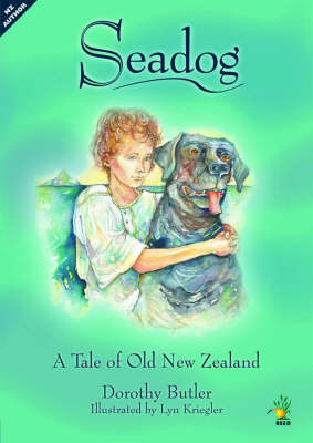 Seadog: A Tale of Old New Zealand by Dorothy Butler image