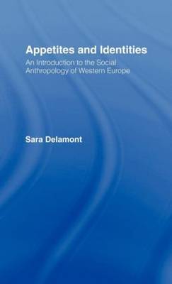 Appetites and Identities by Sara Delamont image