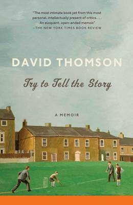Try To Tell The Story by David Thomson image