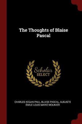 The Thoughts of Blaise Pascal by Charles Kegan Paul image