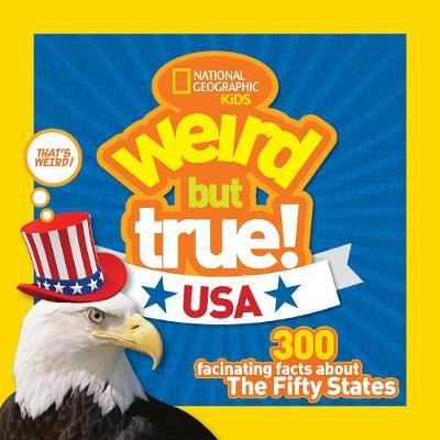 Weird But True! USA by National Geographic Kids image