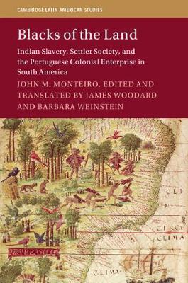 Cambridge Latin American Studies: Series Number 112 by John M Monteiro image