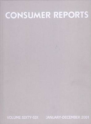 Consumer Reports Bound Volume, 2001: Volume Sixty-Six, January-December 2001 image
