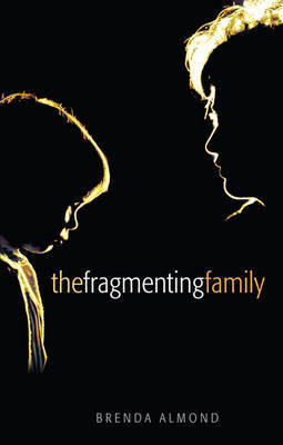 The Fragmenting Family by Brenda Almond image