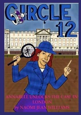 Annabell Unlocks the Case in London by Naomi Jean Williams image