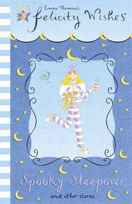 Felicity Wishes: Spooky Sleepover by Emma Thomson image