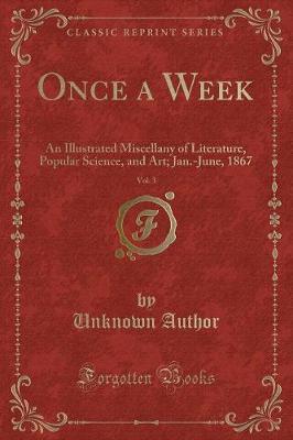 Once a Week, Vol. 3 by Unknown Author image